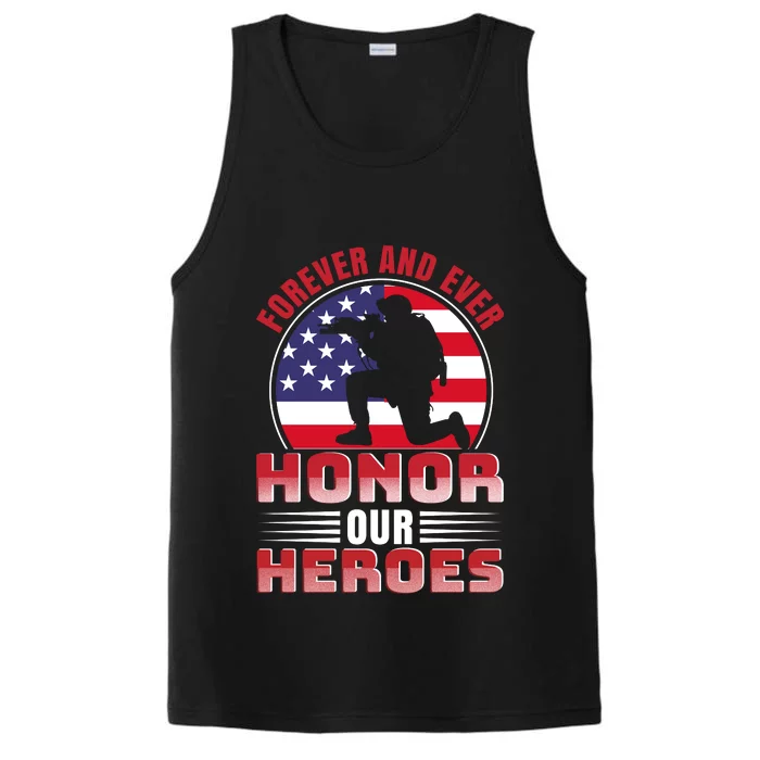 FOREVER AND EVER HONOR OUR HEROES Performance Tank