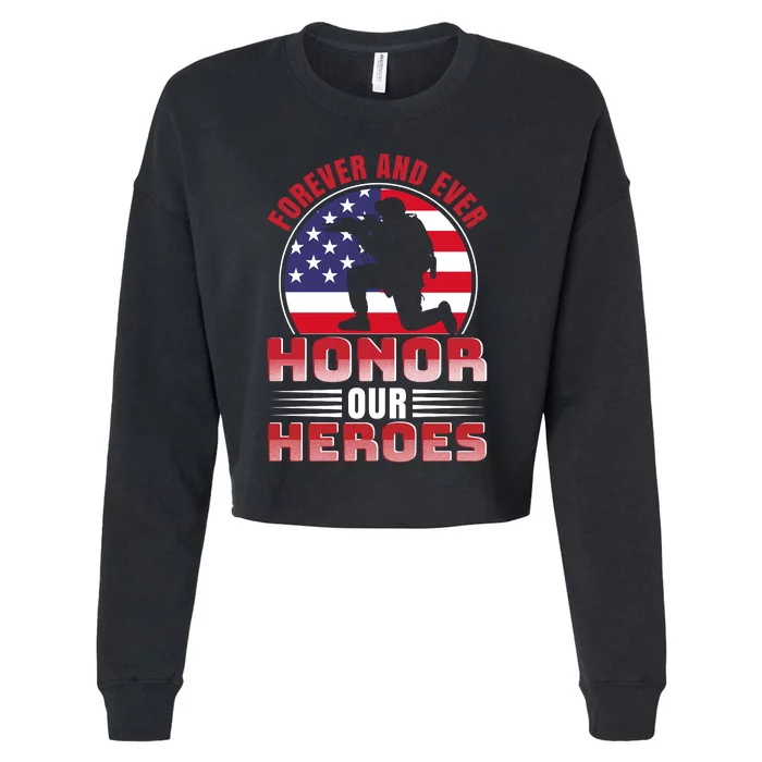 FOREVER AND EVER HONOR OUR HEROES Cropped Pullover Crew