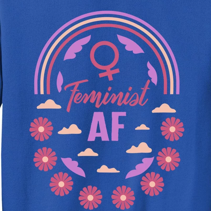 Feminist Af Empowert Support Power Support She Gift Sweatshirt