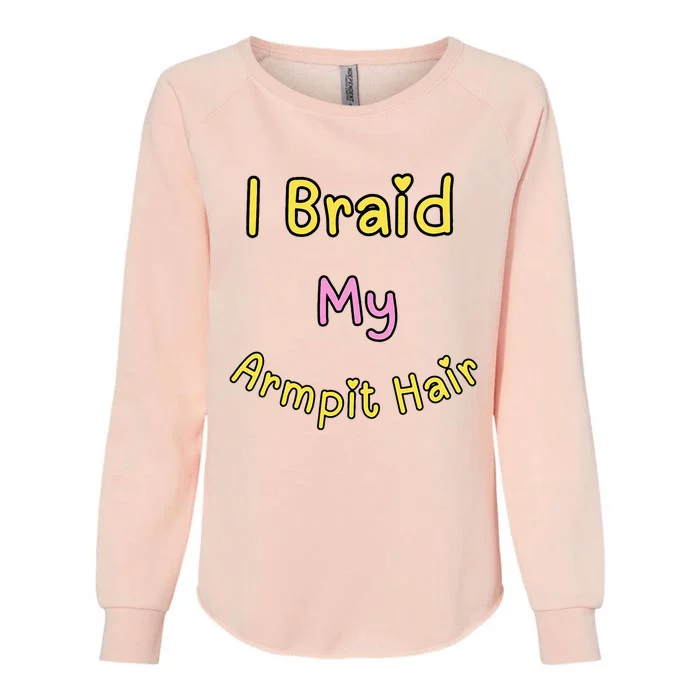 Funny And Embarrassing Womens California Wash Sweatshirt