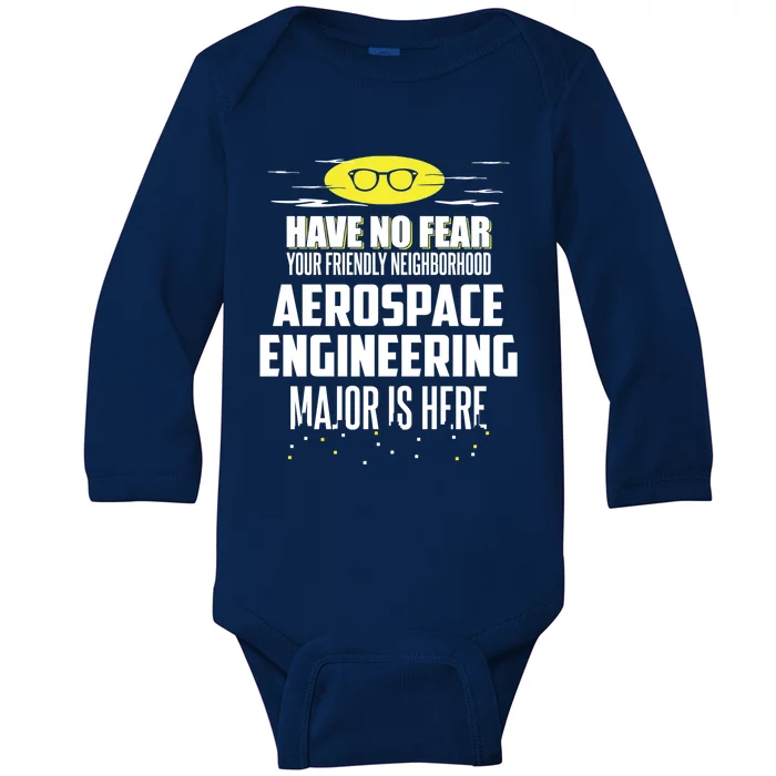 Funny Aerospace Engineering Major Design Have No Fear Gift Baby Long Sleeve Bodysuit