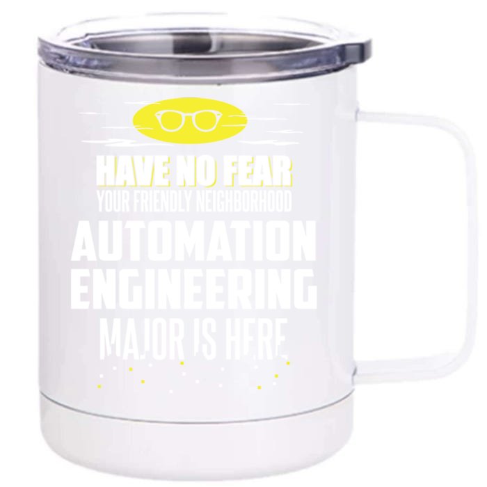 Funny Automation Engineering Major Gift Have No Fear Gift Front & Back 12oz Stainless Steel Tumbler Cup