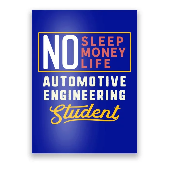 Funny Automotive Engineering Major Studencool Gift Graduation Funny Gift Poster