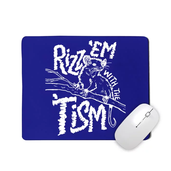 Funny Autismrizz Em With The Tism Funny Gift Mousepad