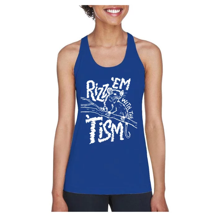 Funny Autismrizz Em With The Tism Funny Gift Women's Racerback Tank