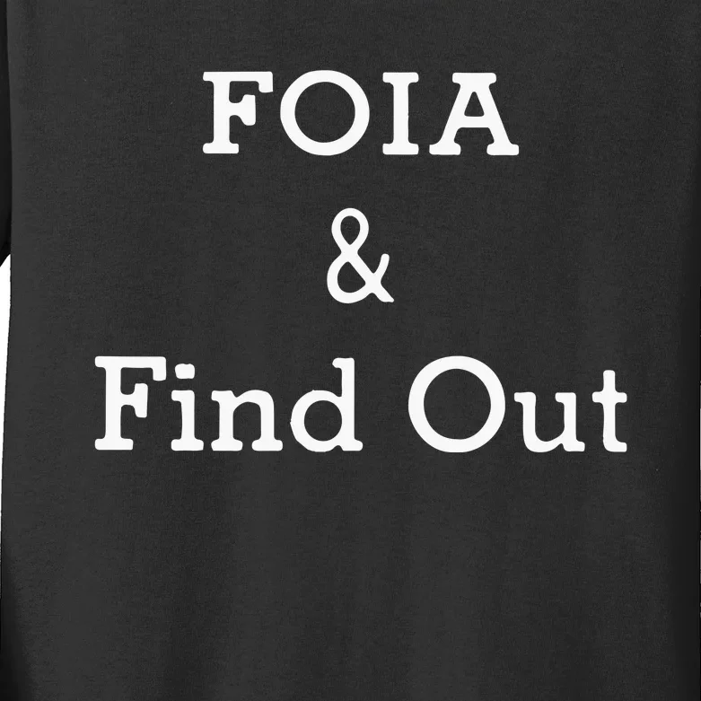 Foia And Find Out Kids Long Sleeve Shirt