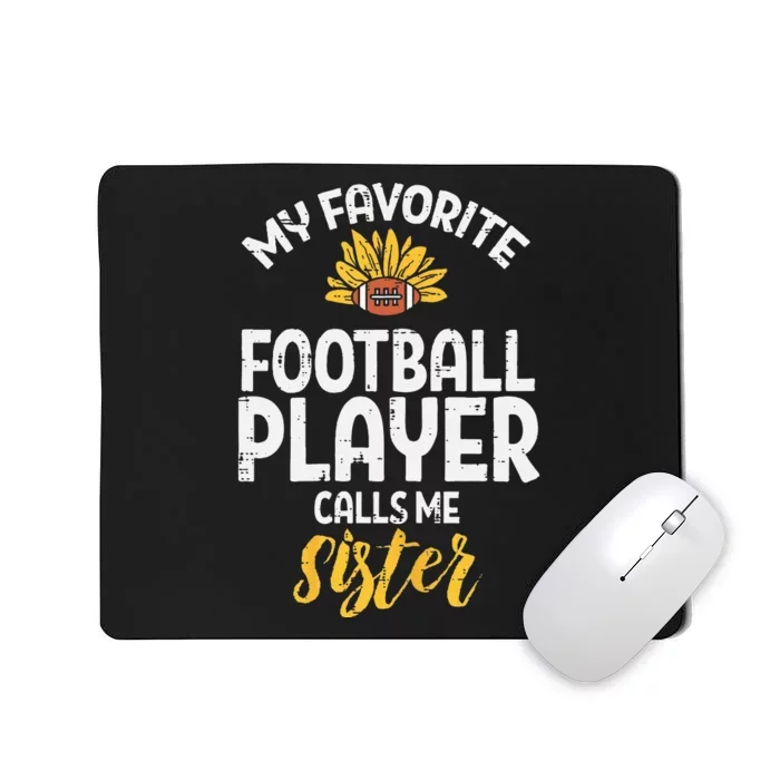 Favorite American Football Player Sister Family Mousepad