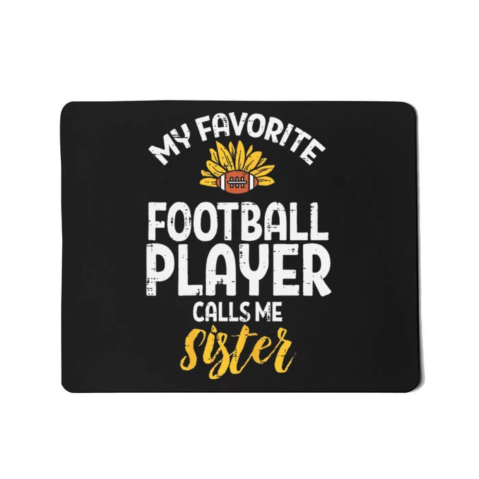 Favorite American Football Player Sister Family Mousepad