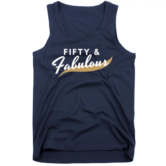 Fifty And Fabulous Tank Top