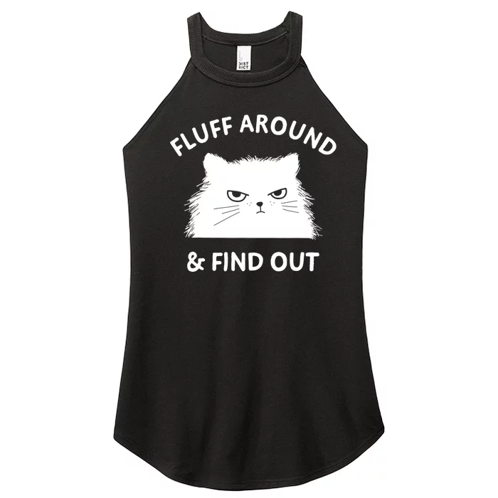 Fluff Around Funny Sarcastic Cat Lady Quote Humor Gift Women’s Perfect Tri Rocker Tank