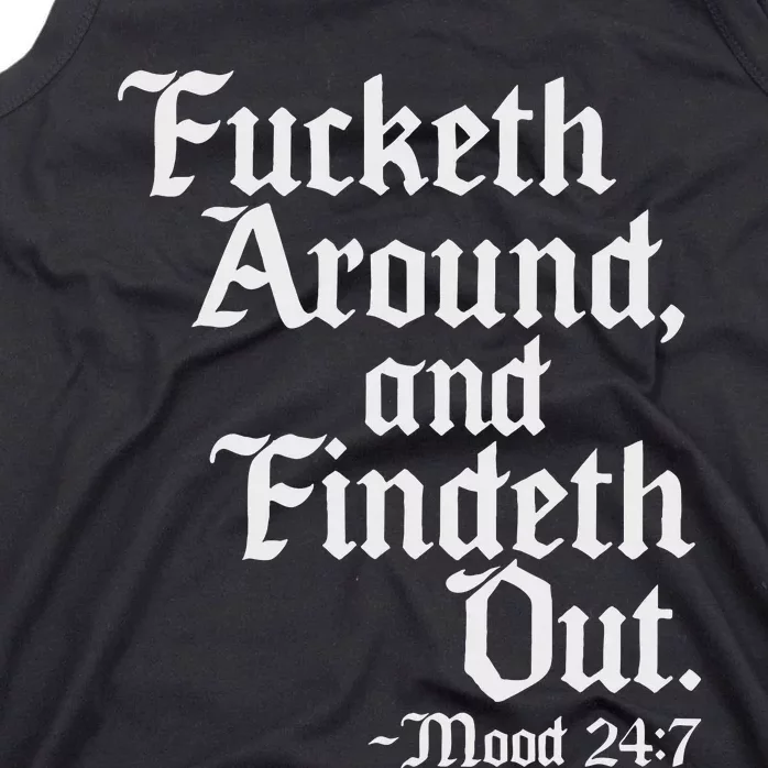 Fucketh Around Fuck Around Find Out Old English Verse Tank Top