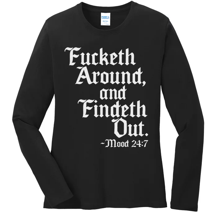 Fucketh Around Fuck Around Find Out Old English Verse Ladies Long Sleeve Shirt