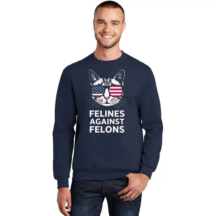 Felines Against Felons Kamala Harris Tall Sweatshirt