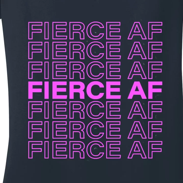 Fierce AF Women's V-Neck T-Shirt