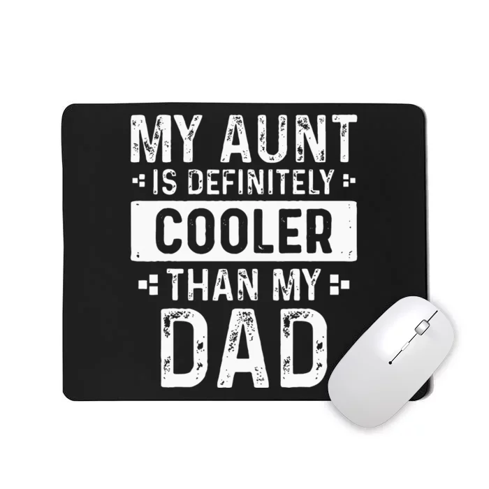 Funny Aun For Boy Girl Auntie Niece Nephew Mousepad