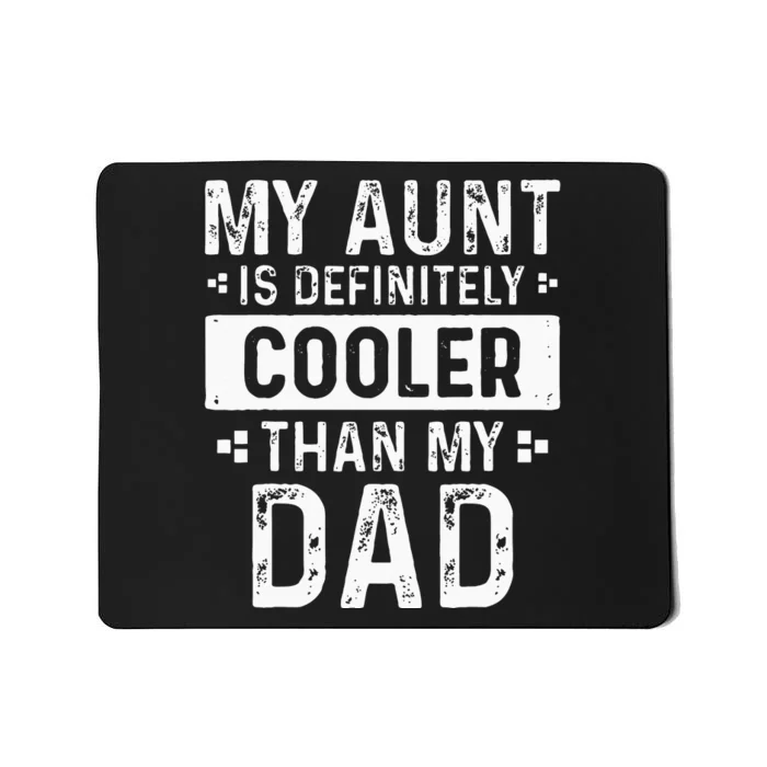 Funny Aun For Boy Girl Auntie Niece Nephew Mousepad