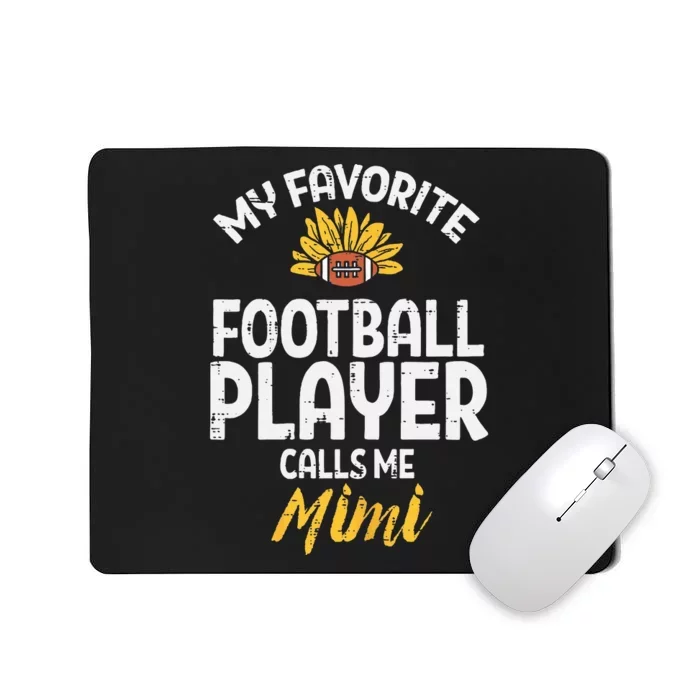 Favorite American Football Player Mimi Grandma Nana Mousepad