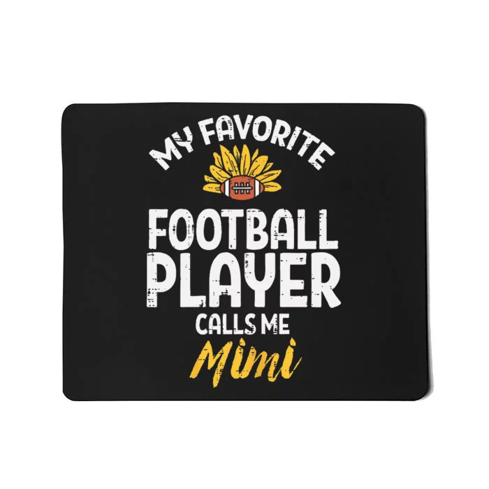 Favorite American Football Player Mimi Grandma Nana Mousepad