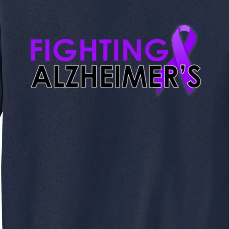 Fighting Alzheimer's Tall Sweatshirt