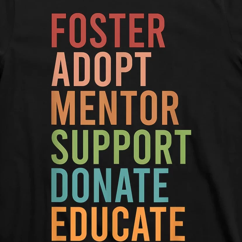 Foster Adopt Foster Mom Foster Parent Foster Mother T-Shirt