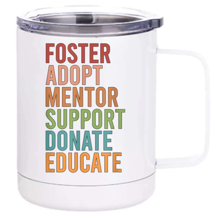 Foster Adopt Foster Mom Foster Parent Foster Mother Front & Back 12oz Stainless Steel Tumbler Cup