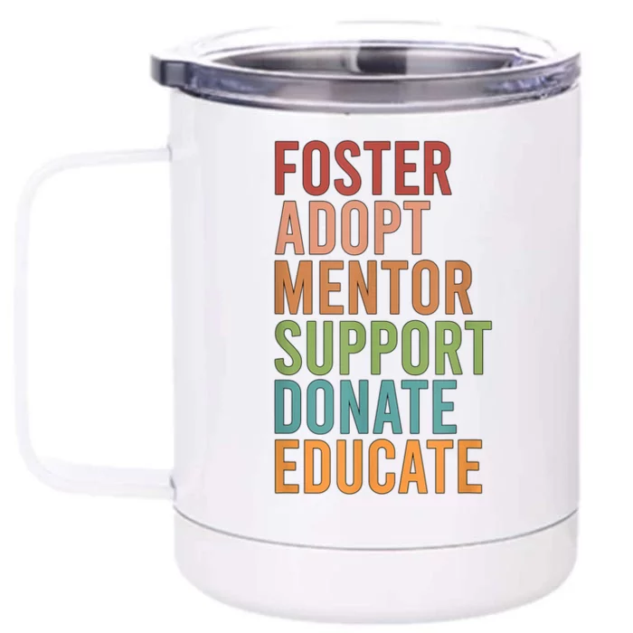 Foster Adopt Foster Mom Foster Parent Foster Mother Front & Back 12oz Stainless Steel Tumbler Cup