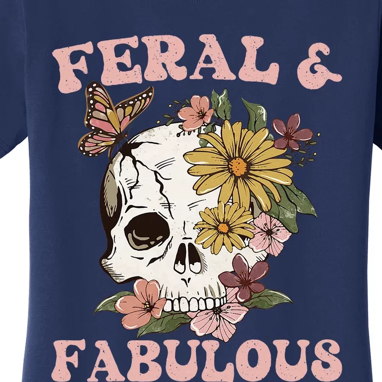 Feral And Fabulous Cute Floral Skull Women's T-Shirt