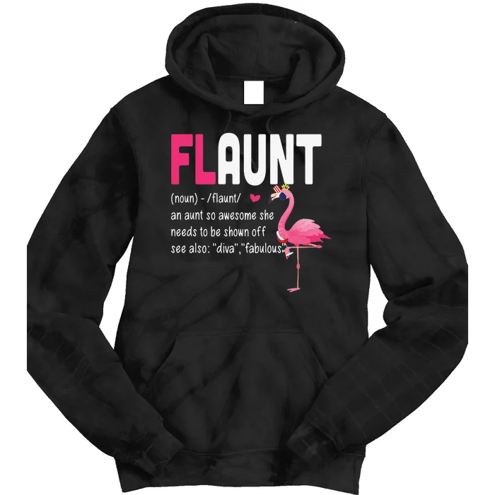 Funny Awesome Flamingo Aunt Flaunt Definition Tie Dye Hoodie