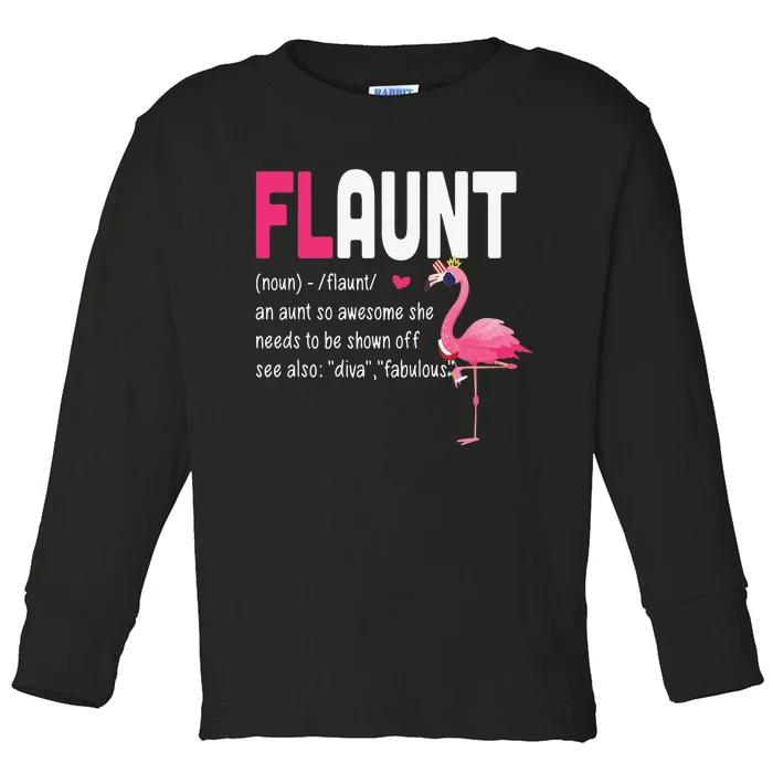 Funny Awesome Flamingo Aunt Flaunt Definition Toddler Long Sleeve Shirt