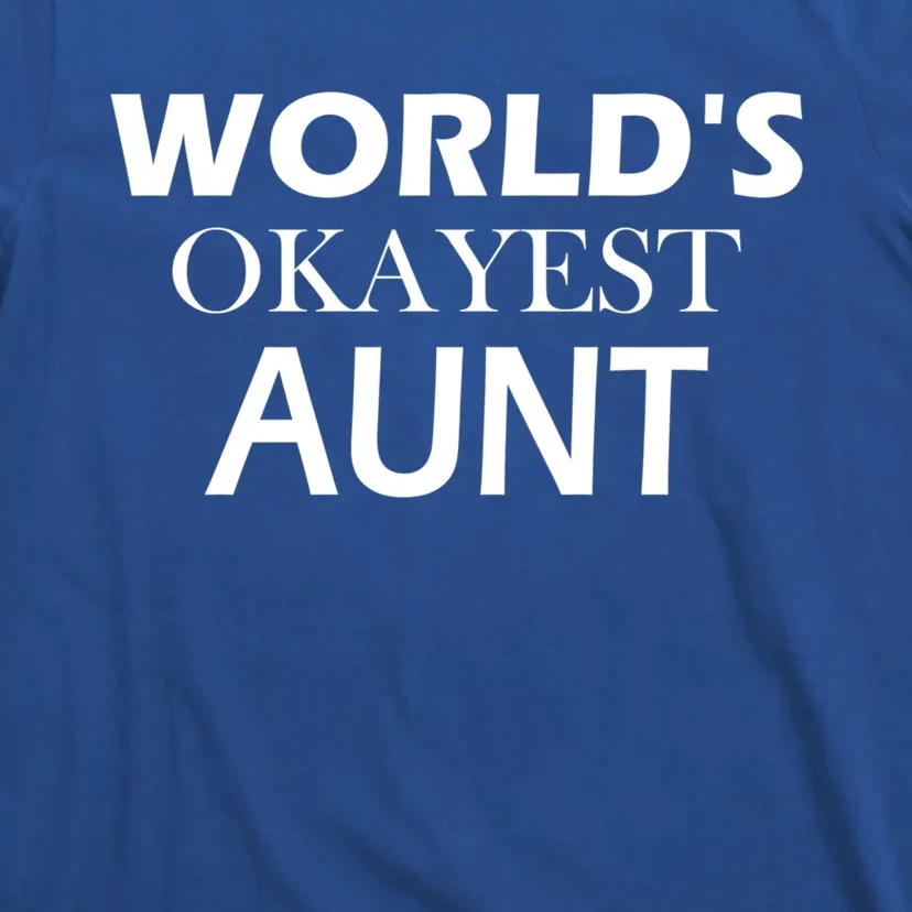 Funny Aunt Funny Gift From Niece Aunt Appreciation Gift T-Shirt