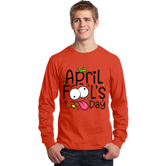 Funny April Fools Day 1st April Jokes Happy April Fools Day Tall Long Sleeve T-Shirt