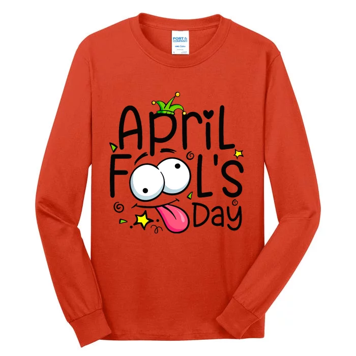 Funny April Fools Day 1st April Jokes Happy April Fools Day Tall Long Sleeve T-Shirt