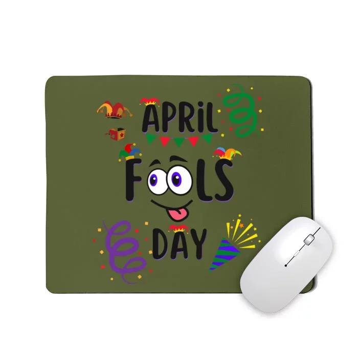 Funny April Fools Day April 1st Prank And Funny Mousepad