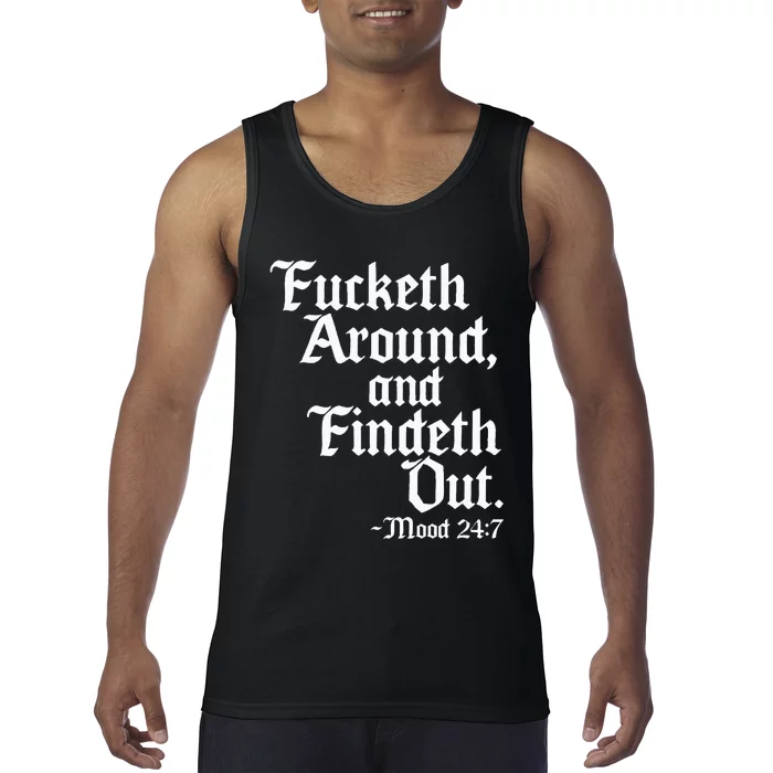 Fucketh Around Fuck Around Find Out Old English Verse Tank Top