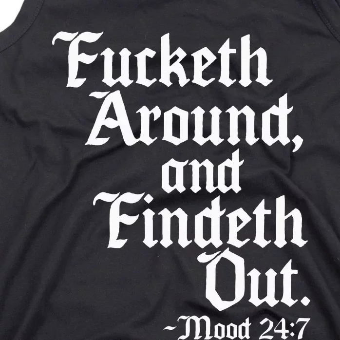 Fucketh Around Fuck Around Find Out Old English Verse Tank Top