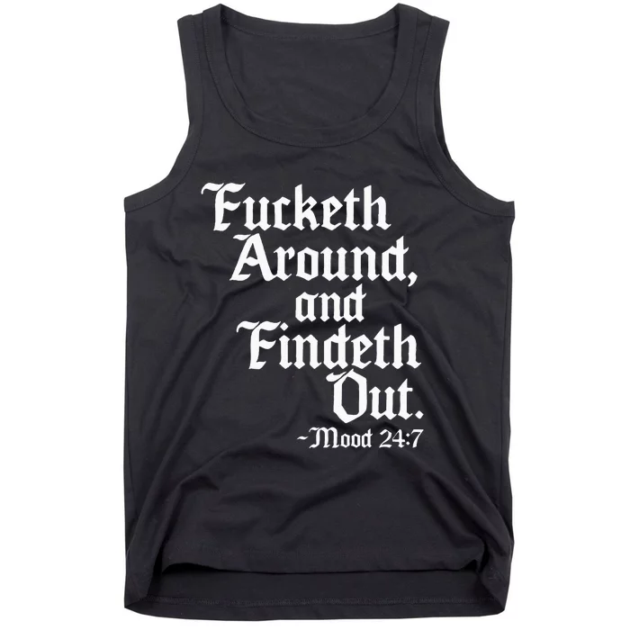 Fucketh Around Fuck Around Find Out Old English Verse Tank Top