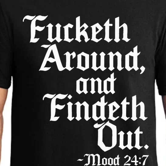 Fucketh Around Fuck Around Find Ou Old English Verse Pajama Set