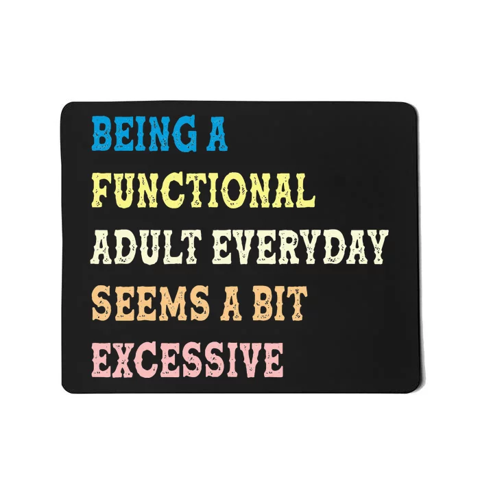 Functional Adult Mousepad