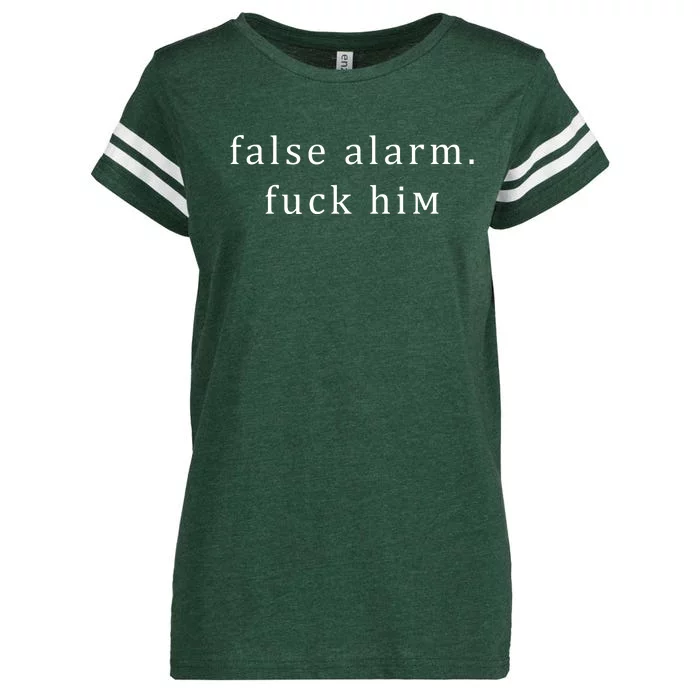 False Alarm Fuck Him Enza Ladies Jersey Football T-Shirt