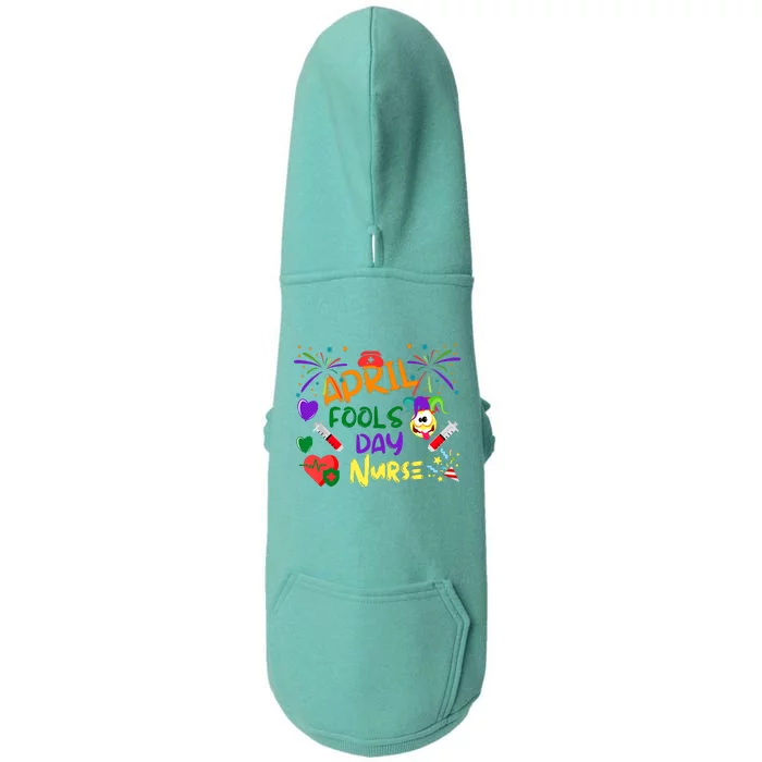 Funny April Fools Day For Nurse Doggie 3-End Fleece Hoodie