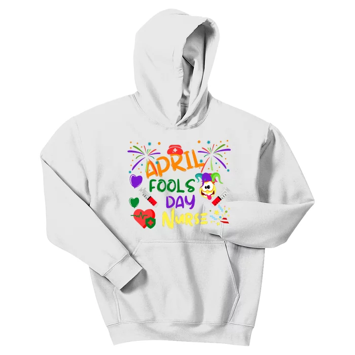 Funny April Fools Day For Nurse Kids Hoodie