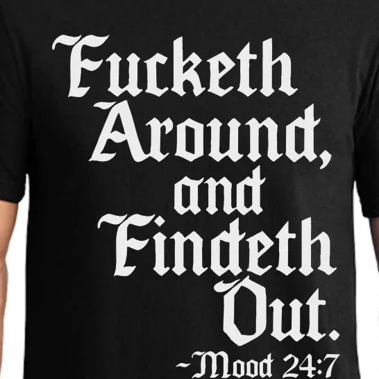 Fucketh Around Fuck Around Find Ou Old English Verse Pajama Set