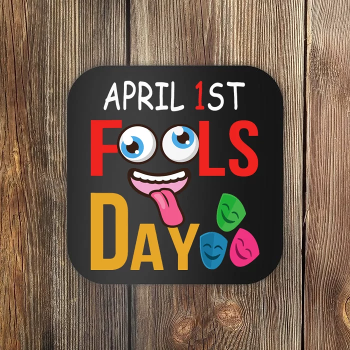 Funny April Fools Day Quote April Fools Day Squad Pranks Coaster