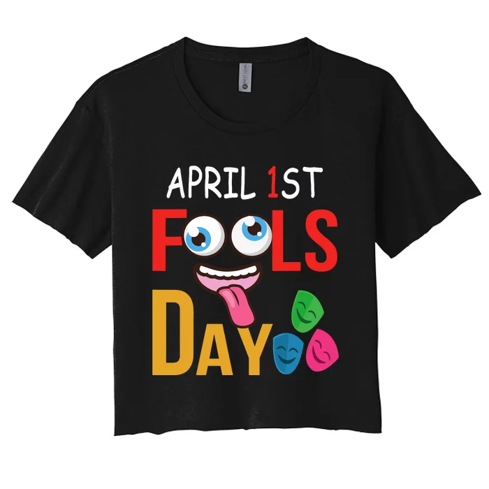 Funny April Fools Day Quote April Fools Day Squad Pranks Women's Crop Top Tee