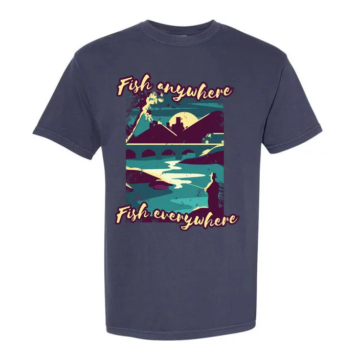 Fish Anywhere Fish Everywhere Garment-Dyed Heavyweight T-Shirt