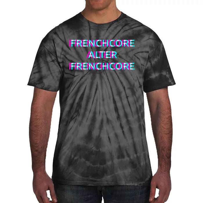 Frenchcore Alter Frenchcore Tie-Dye T-Shirt