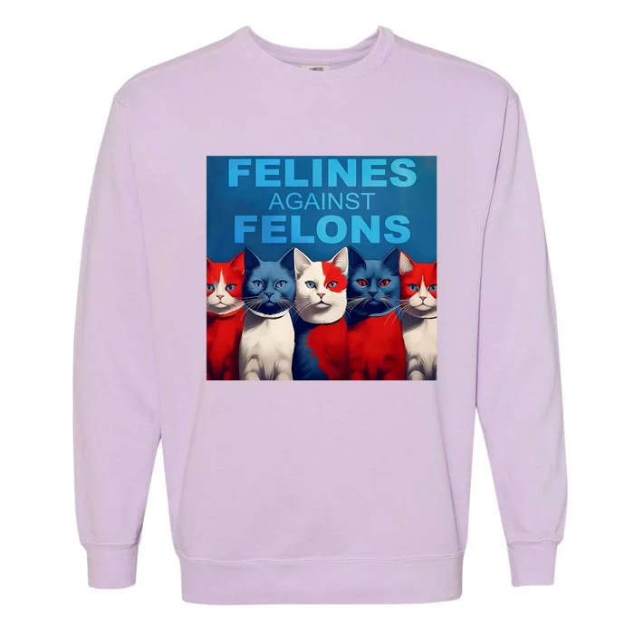 Felines Against Felons Felines Against Felons Garment-Dyed Sweatshirt