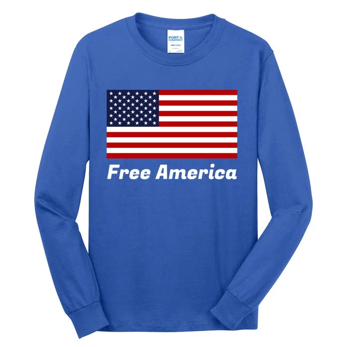 Free America Funny Gift Tall Long Sleeve T-Shirt