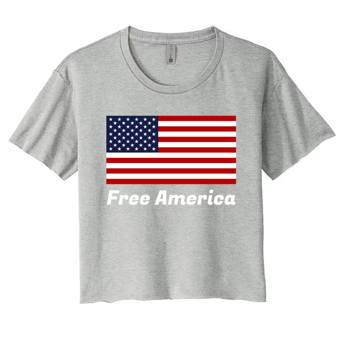 Free America Funny Gift Women's Crop Top Tee