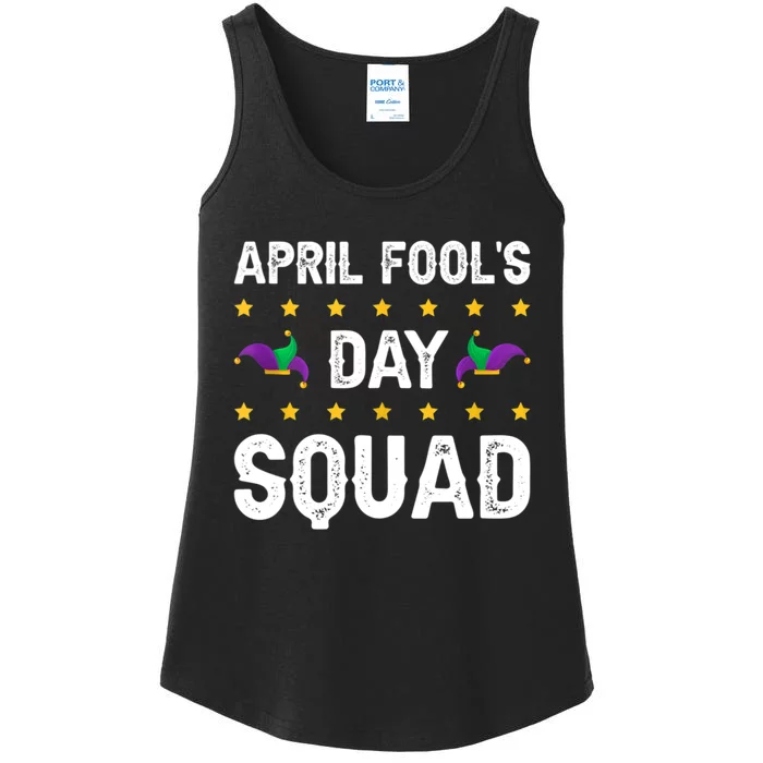 April Fool`s Day Squad Birthday Fools Day Pranks Ladies Essential Tank